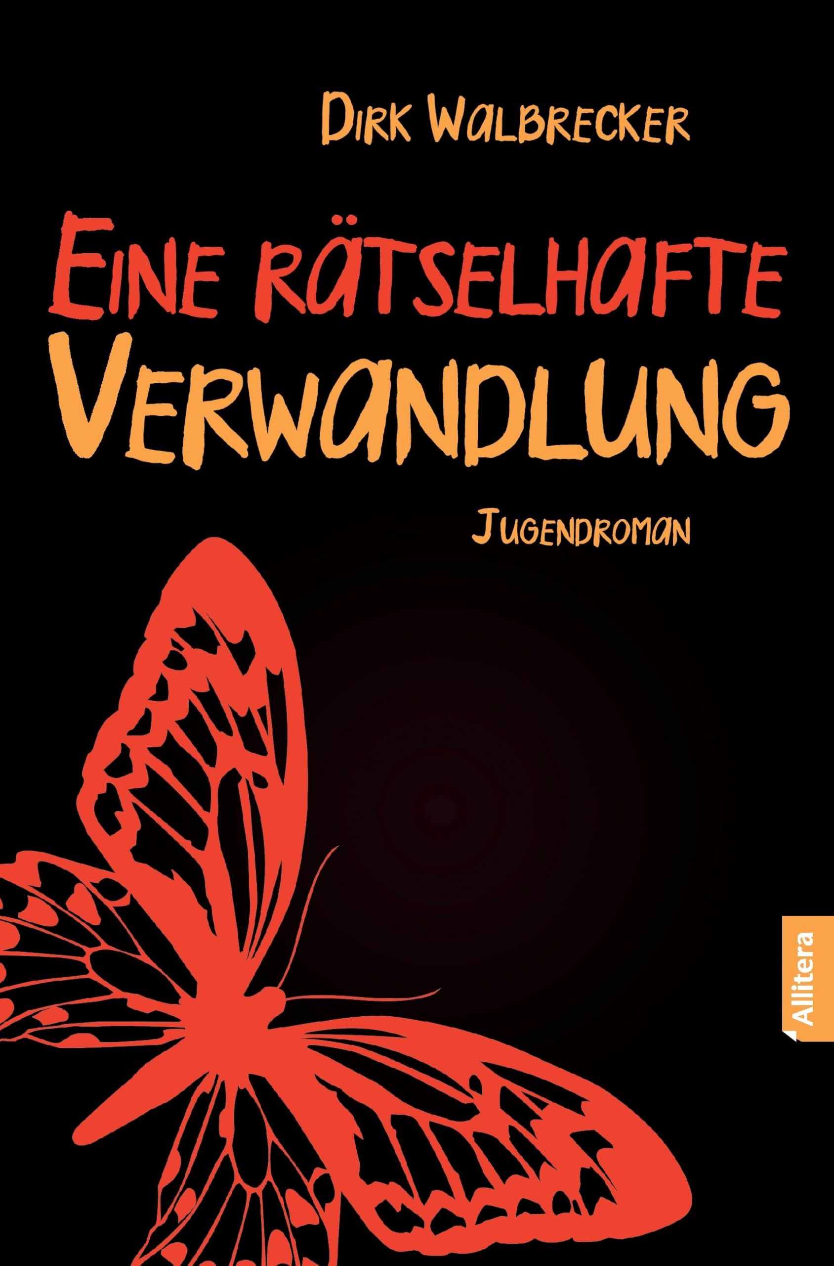 Eine rätselhafte Verwandlung: Jugendroman Fantasy & Sci-Fi