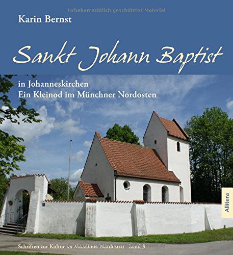 Sankt Johann Baptist in Johanneskirchen Politics & History
