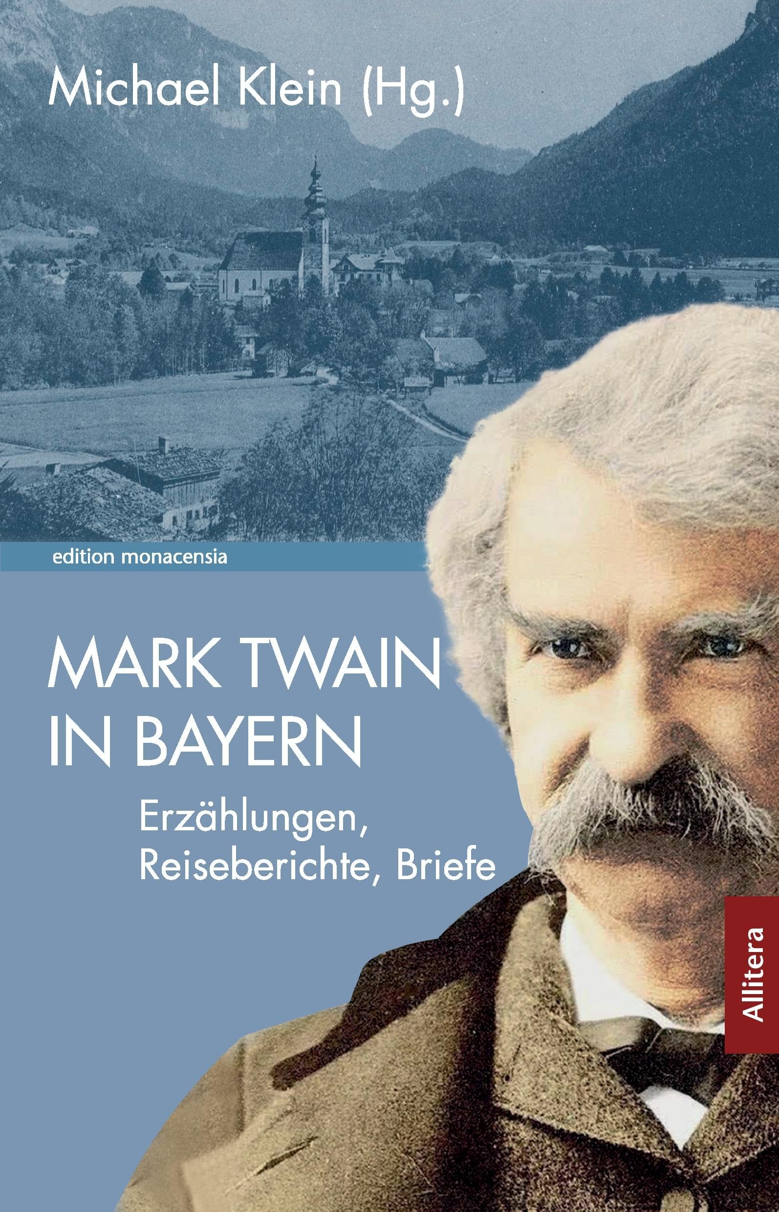 Mark Twain in Bayern Essays & Short Stories