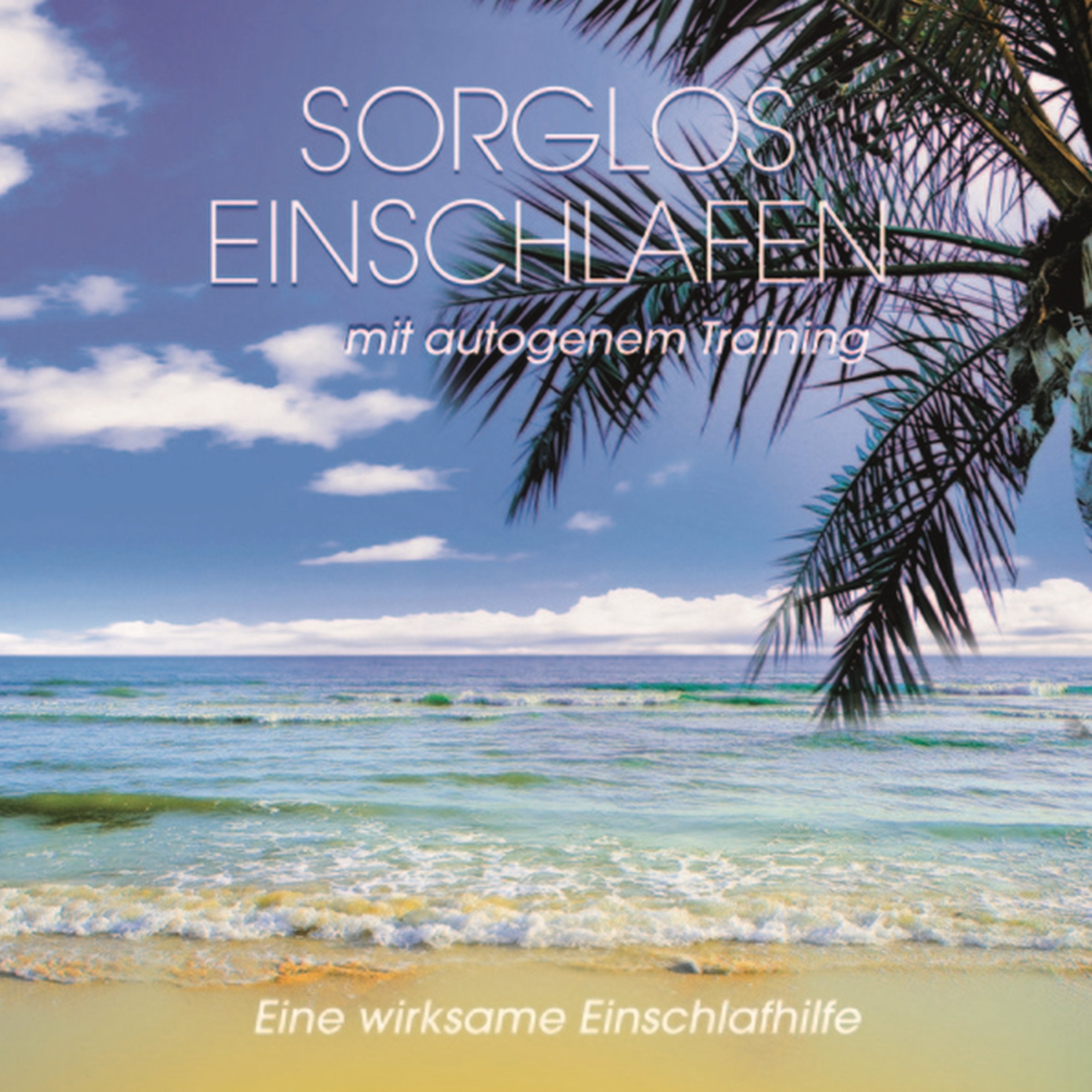 Product Image: Sorglos Einschlafen mit Autogenem Training