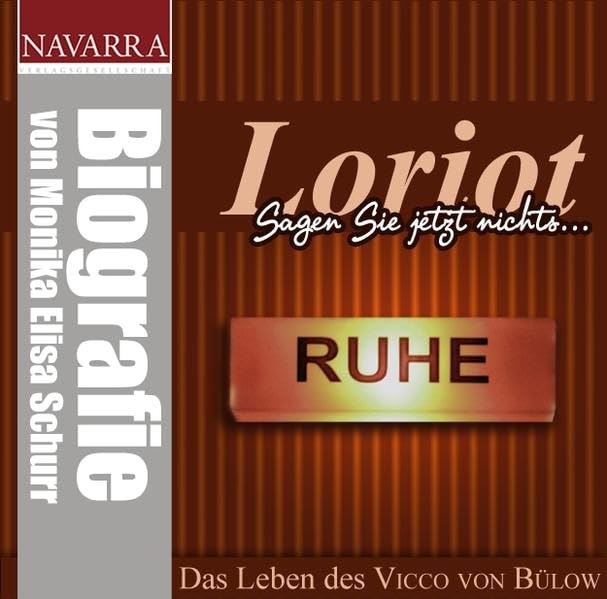 Loriot. Sagen Sie jetzt nichts. Das Leben des Vicco von Bülow Music