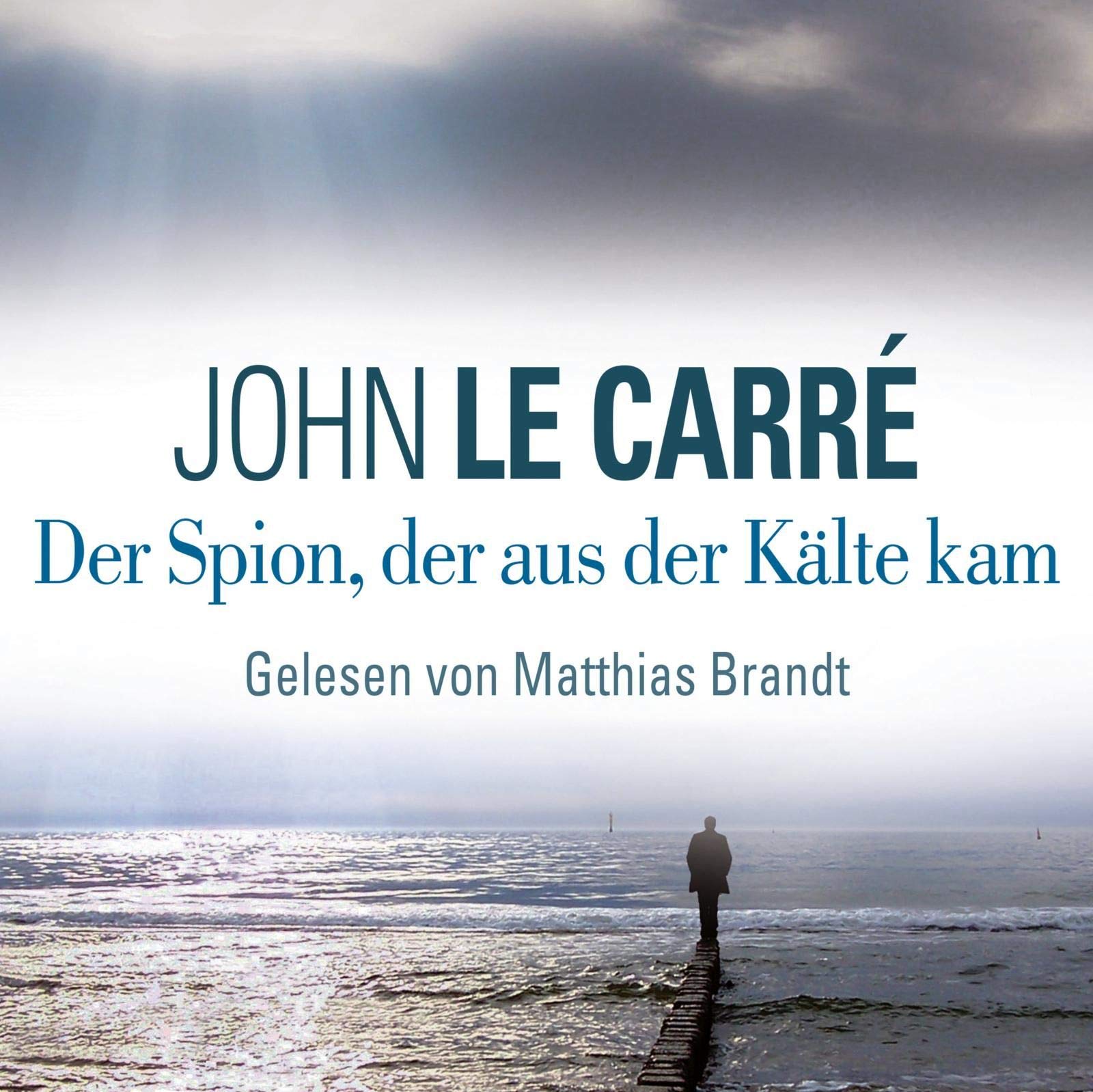 Der Spion, der aus der Kälte kam Contemporary literature
