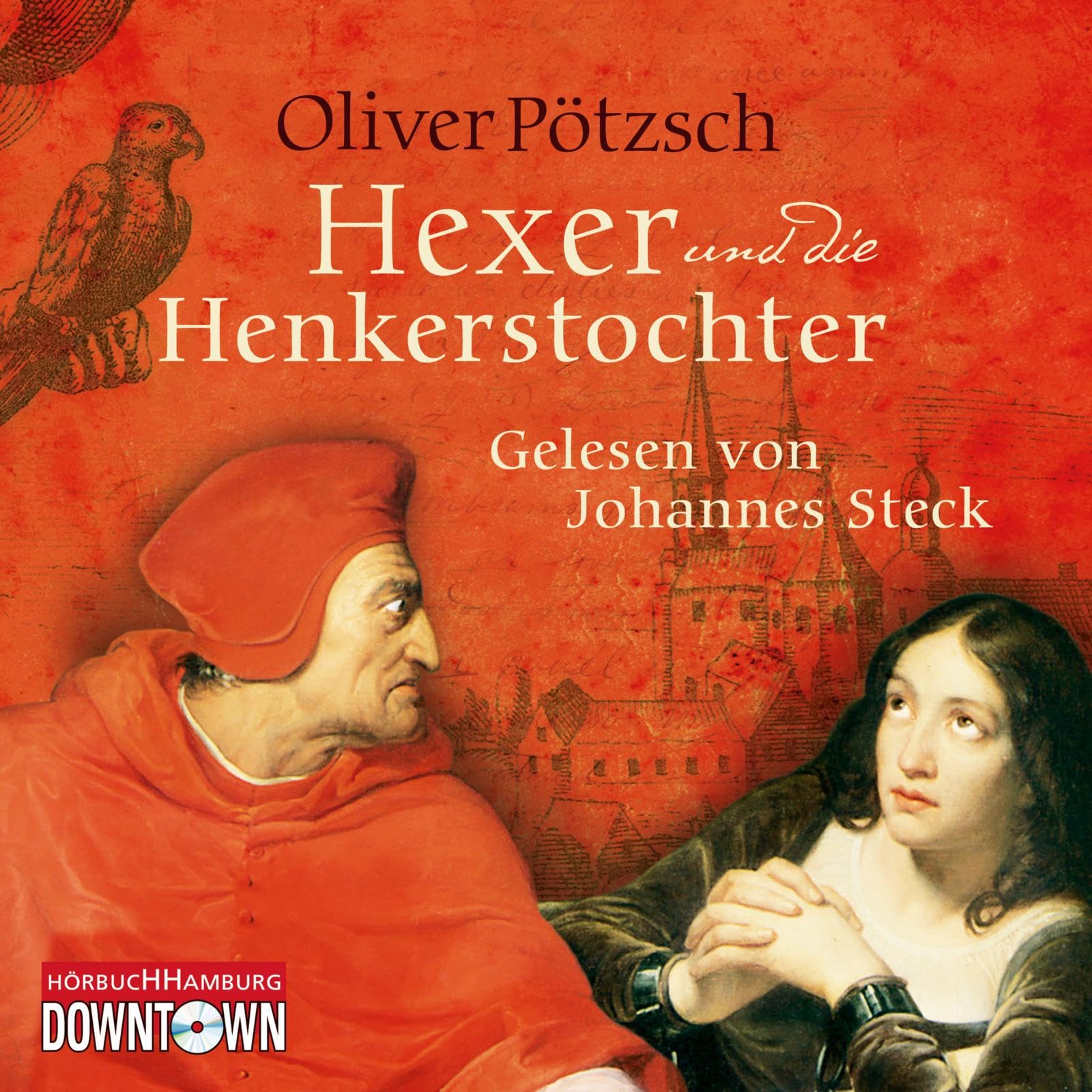Der Hexer und die Henkerstochter (Die Henkerstochter-Saga 4): 6 CDs Contemporary literature