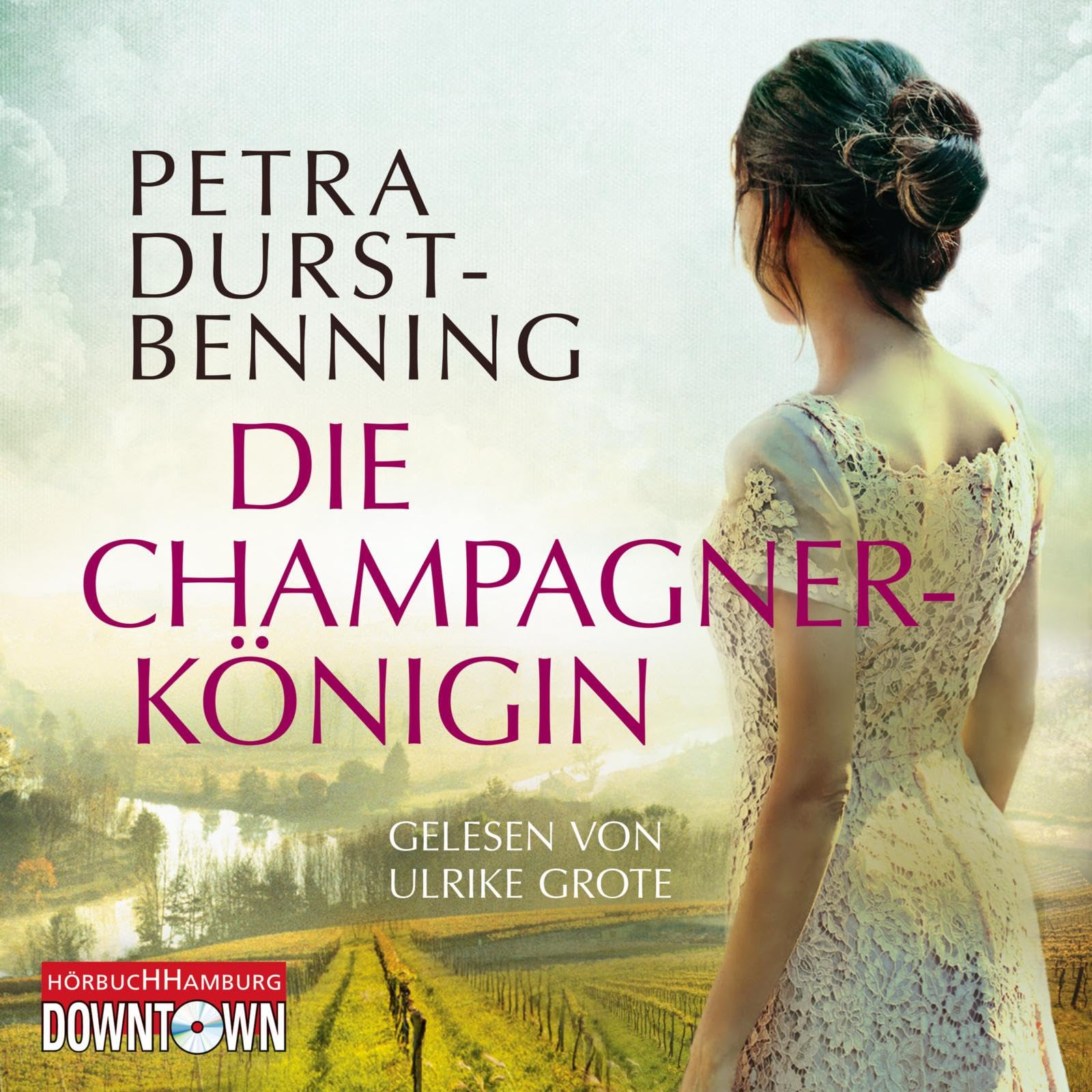 Die Champagnerkönigin (Die Jahrhundertwind-Trilogie 2): 6 CDs Contemporary literature