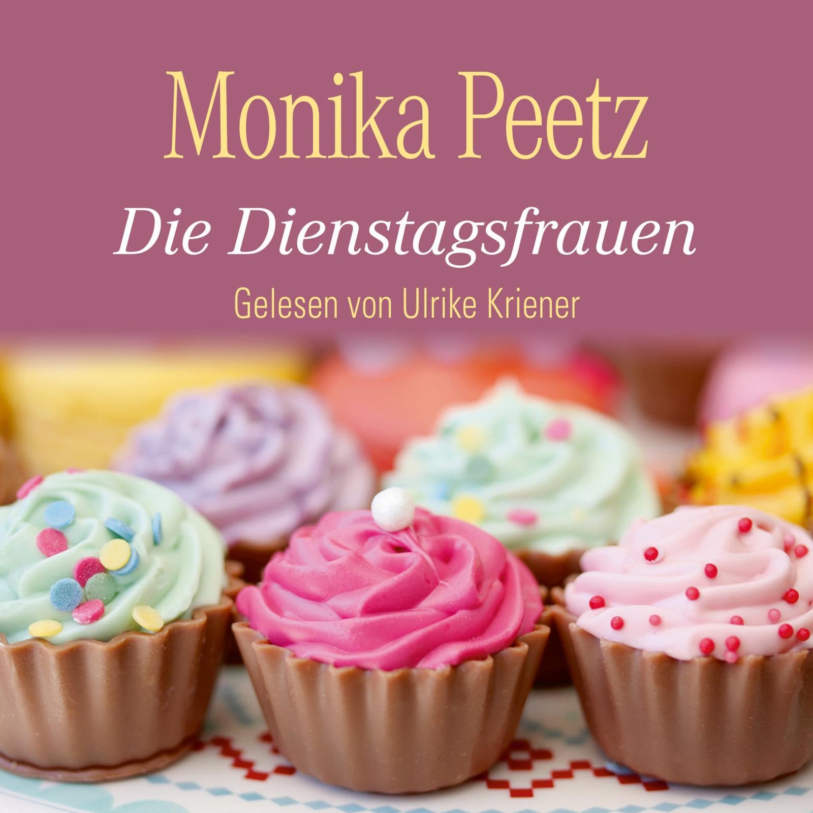 Die Dienstagsfrauen: 4 CDs Contemporary literature