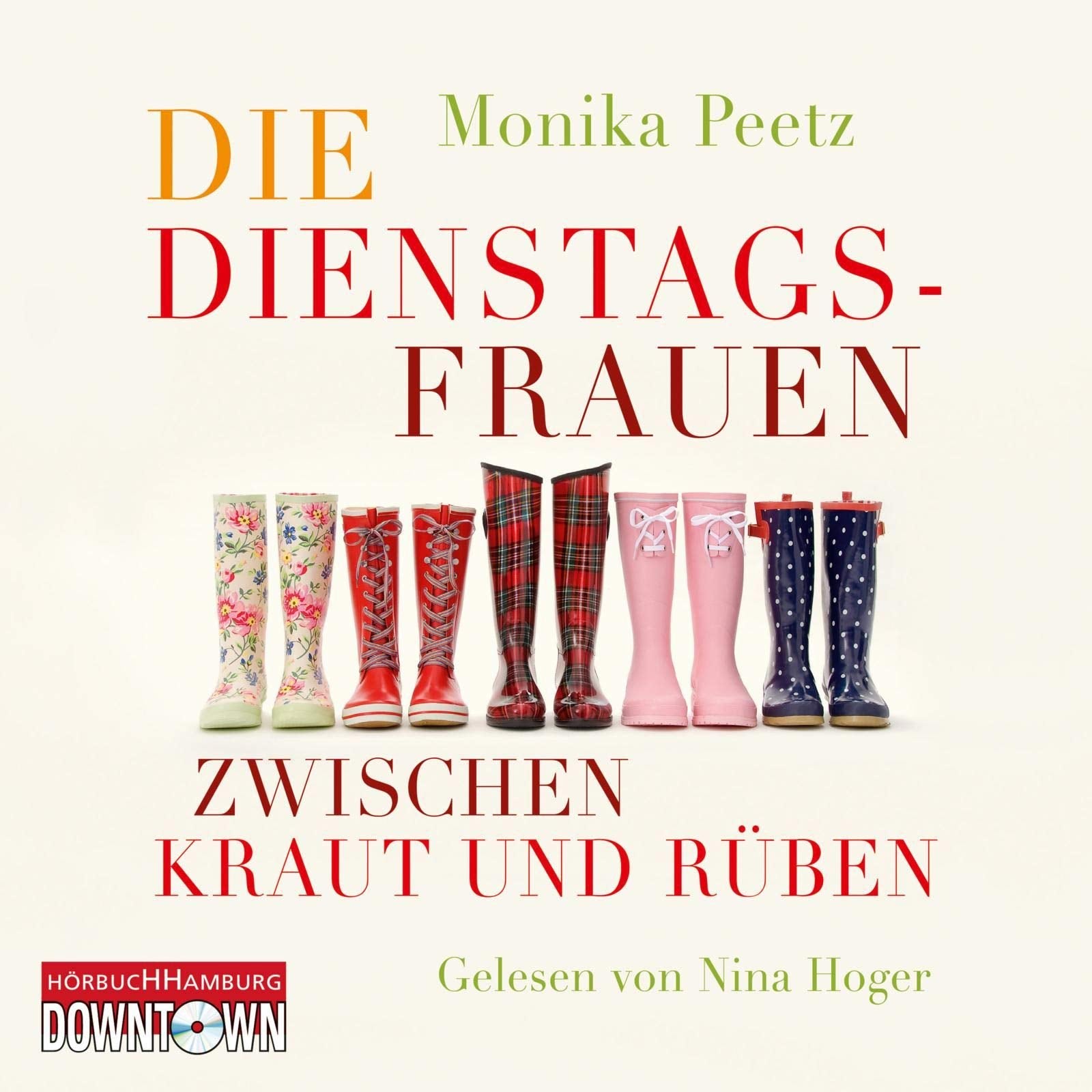 Die Dienstagsfrauen zwischen Kraut und Rüben: 4 CDs Contemporary literature