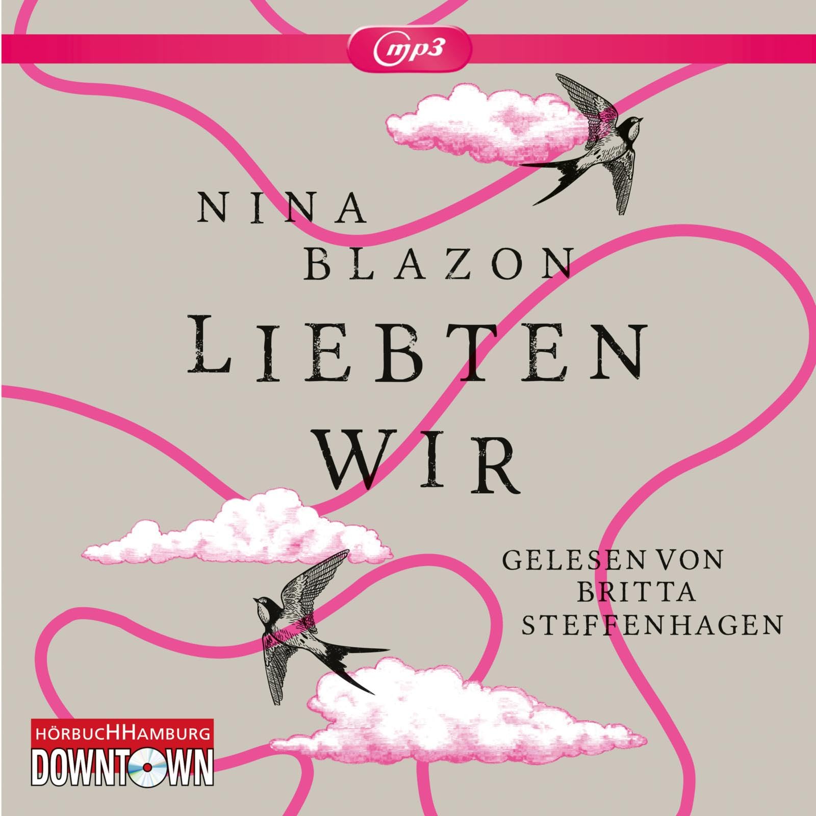 Liebten wir: 2 CDs Contemporary literature