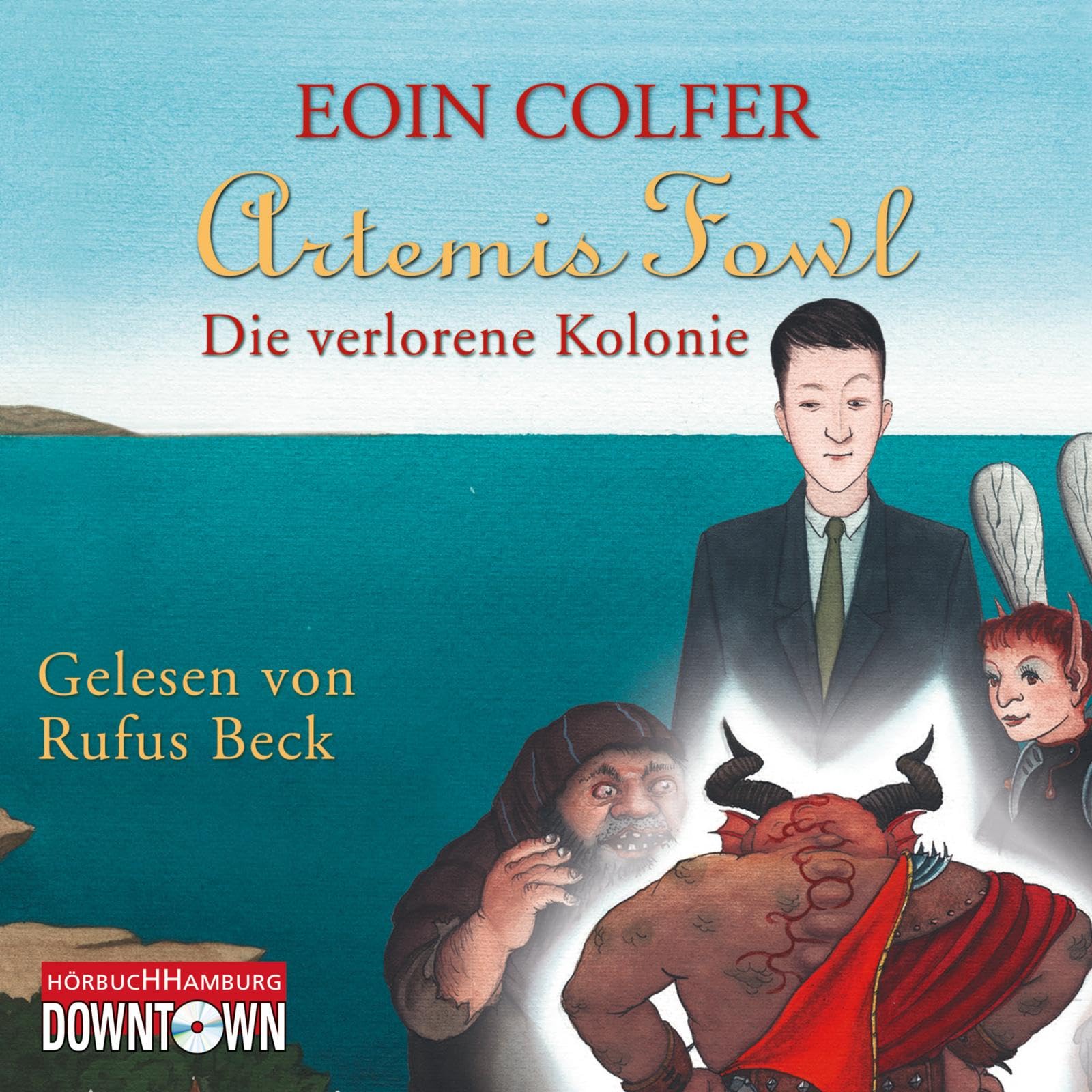 Artemis Fowl - Die verlorene Kolonie (Ein Artemis-Fowl-Roman 5): 6 CDs Contemporary literature