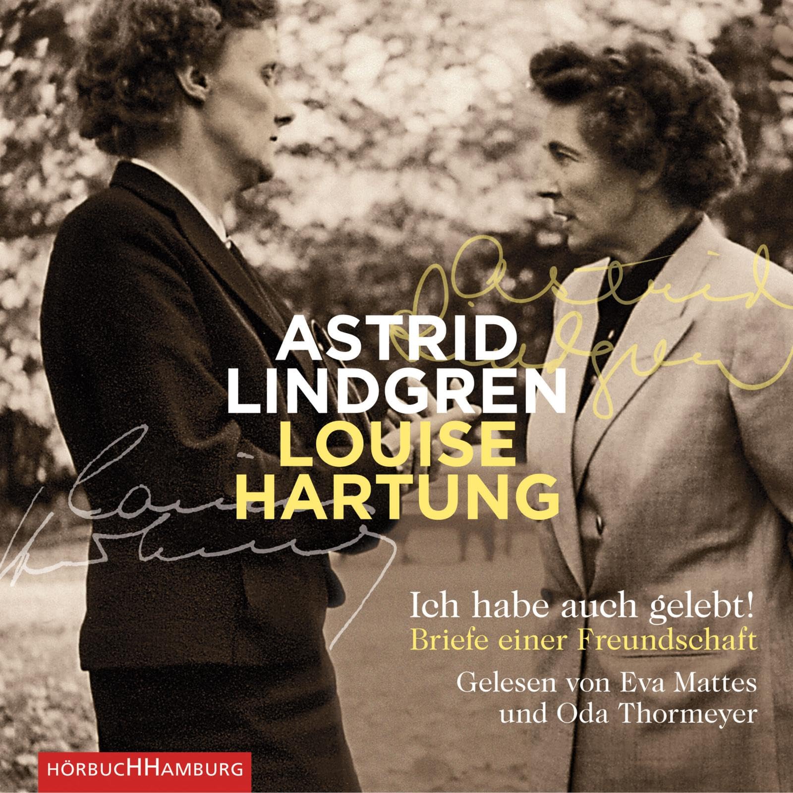 Ich habe auch gelebt!: Briefe einer Freundschaft: 6 CDs Contemporary literature