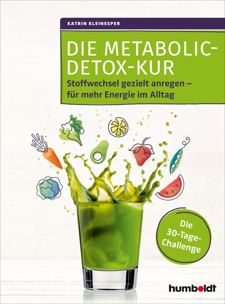 Die Metabolic-Detox-Kur Health, Nutrition & Fitness