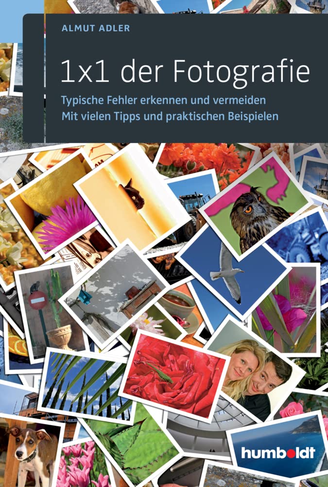 1 x 1 der Fotografie Photography