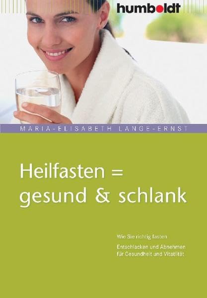 Heilfasten = gesund & schlank Medicine