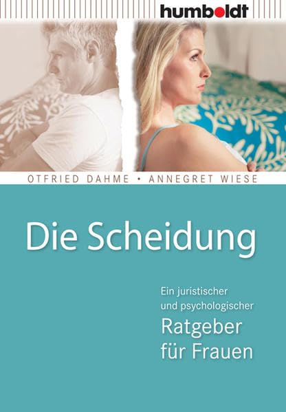 Die Scheidung: Ein juristischer und psychologischer Ratgeber für Frauen (humboldt - Psychologie & Lebensgestaltung) Parents & Children