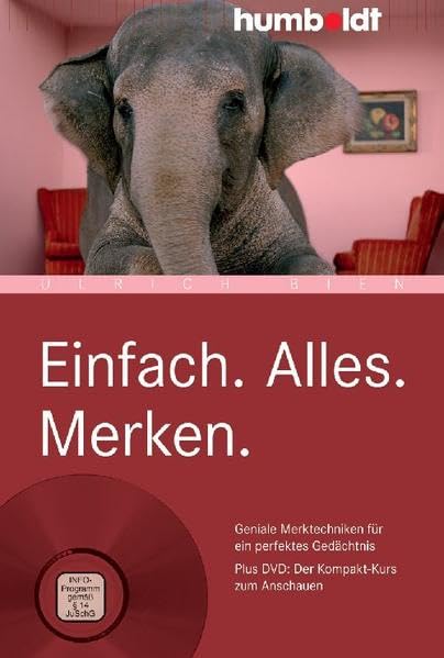 Einfach. Alles. Merken.: Geniale Merktechniken für ein perfektes Gedächtnis. (humboldt - Psychologie & Lebensgestaltung) Business, Finance & Career