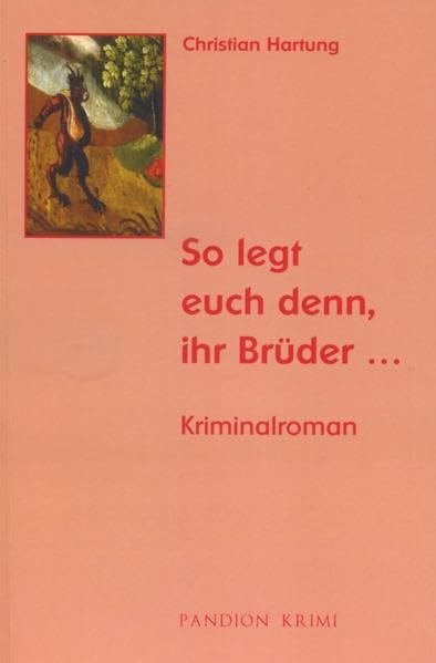 So legt euch denn ihr Brüder …: Kriminalroman (Michael-Held-Krimis) Contemporary literature