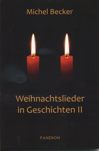 Weihnachtslieder in Geschiichten II (Weihnachtslieder in Geschichten) Contemporary literature