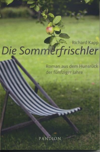 Die Sommerfrischler: Roman aus dem Hunsrück der fünfziger Jahre Contemporary literature