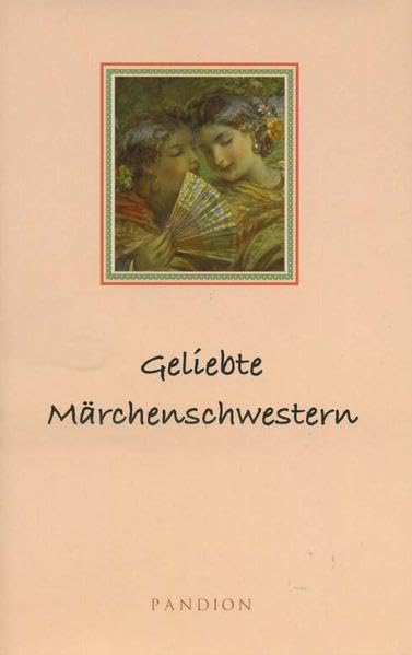 Geliebte Märchenschwestern: Band II Fairy Tales & Legends