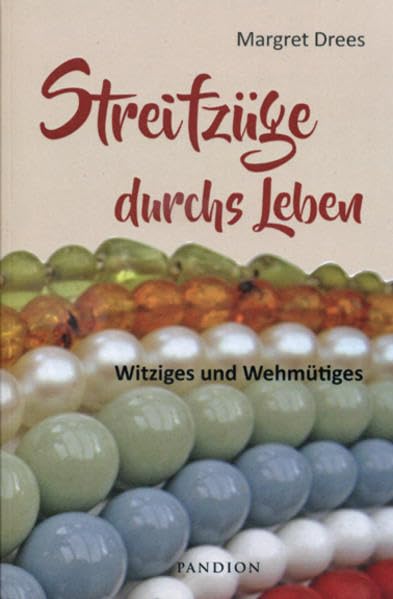 Streifzüge durchs Leben: Witziges und Wehmütiges book