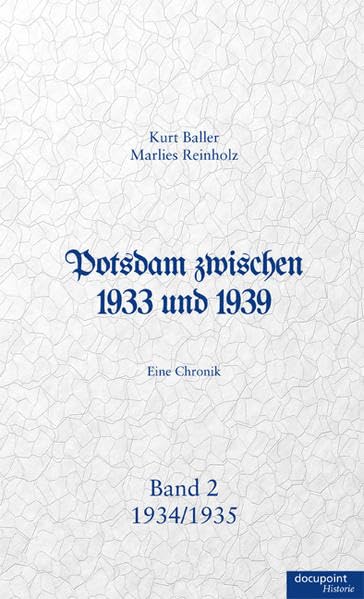 Potsdam zwischen 1933 und 1939: Band 2 - 1934/1935 Contemporary literature