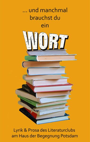... und manchmal brauchst du ein Wort Books