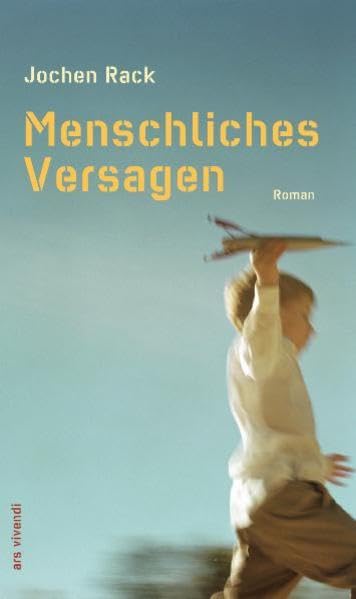 Menschliches Versagen: Ein Flieger- und Liebesroman Contemporary literature