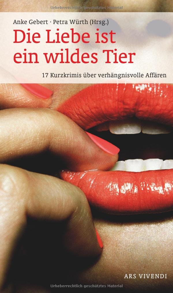 Die Liebe ist ein wildes Tier Contemporary literature Books