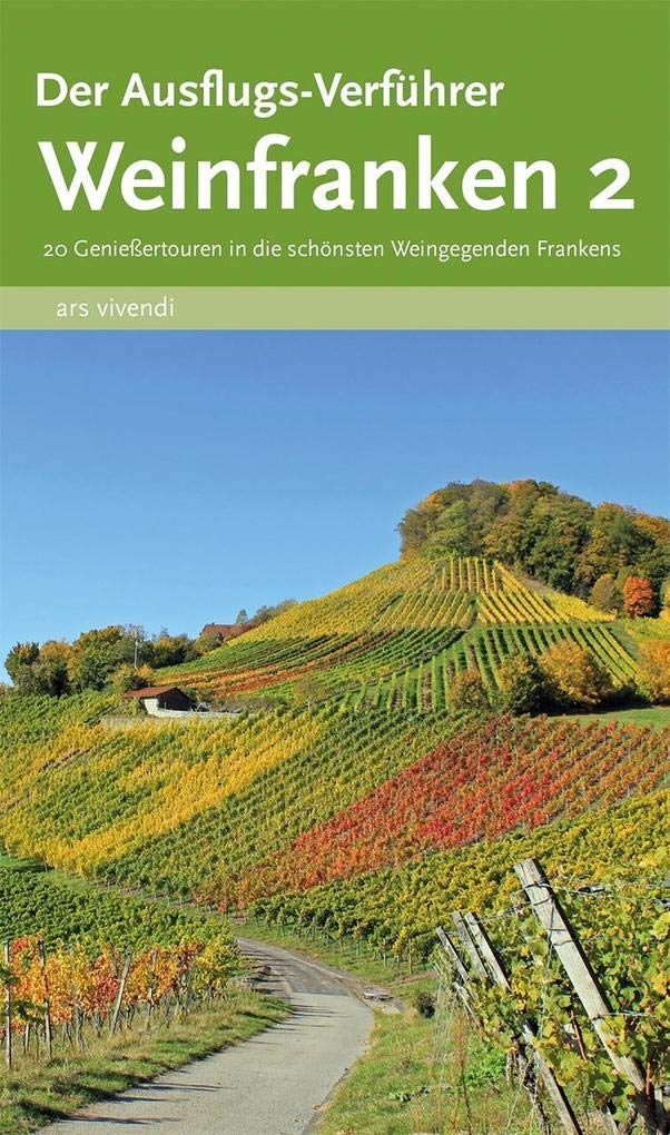 Der Ausflugs-Verführer Weinfranken 2 Leisure, Home & Garden