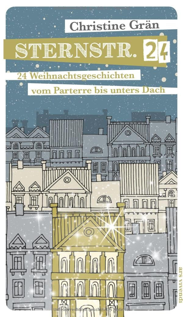 Sternstraße 24 - Weihnachtsgeschichten vom Parterre bis unters Dach Contemporary literature