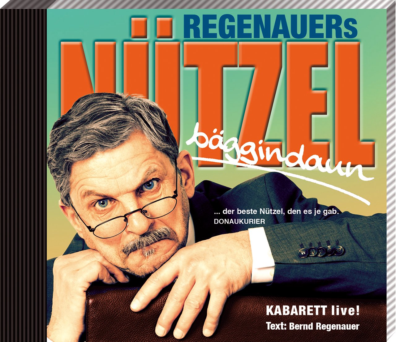 Regenauers Nützel bäggindaun Humour & Satire