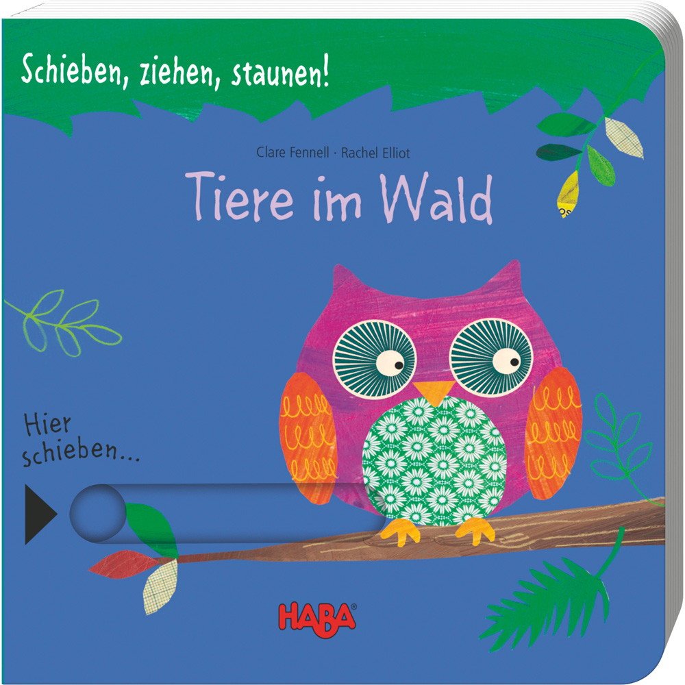 Schieben, ziehen, staunen! Tiere im Wald book