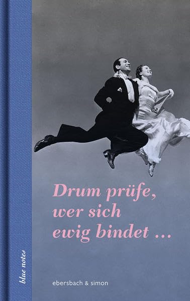 Drum prüfe wer sich ewig bindet ... Contemporary literature Books