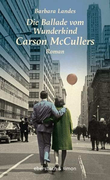 Die Ballade vom Wunderkind Carson McCullers Contemporary literature