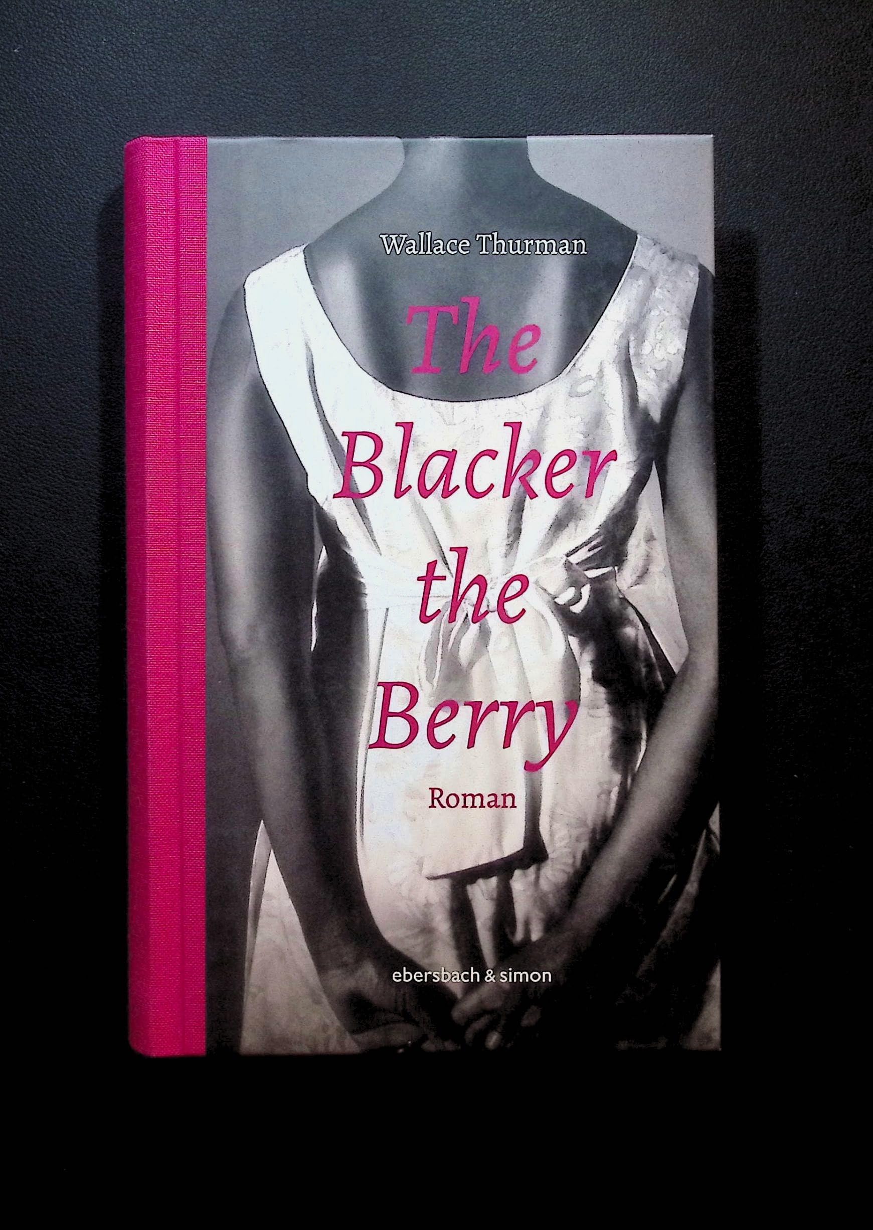 The Blacker the Berry: Roman (Klassiker) Classics