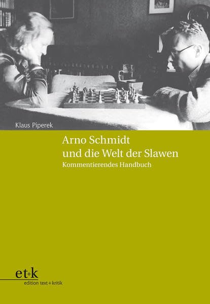 Arno Schmidt und die Welt der Slawen Contemporary literature