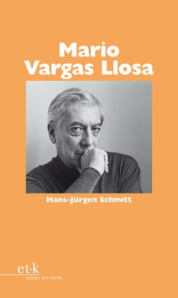 Mario Vargas Llosa: Der peruanische Kosmopolit (Schreiben andernorts) Contemporary literature