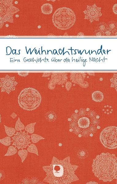 Das Weihnachtswunder: Eine Geschichte über die heilige Nacht (Eschbacher Mini Präsente) Lifestyle