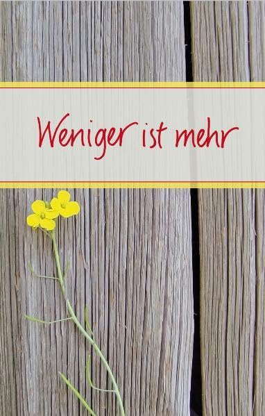 Product Image: Weniger ist mehr