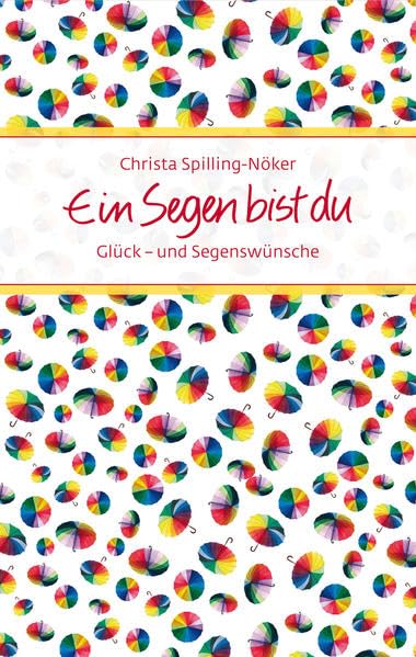 Ein Segen bist du: Glück- und Segenswünsche (Eschbacher Präsente) Lifestyle