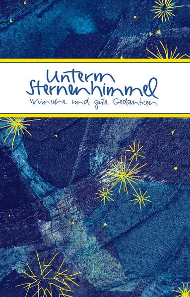 Unterm Sternenhimmel: Wünsche und gute Gedanken (Eschbacher Mini Präsent) Lifestyle