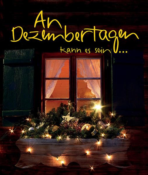 An Dezembertagen: kann es sein... (Eschbacher Minis) Lifestyle