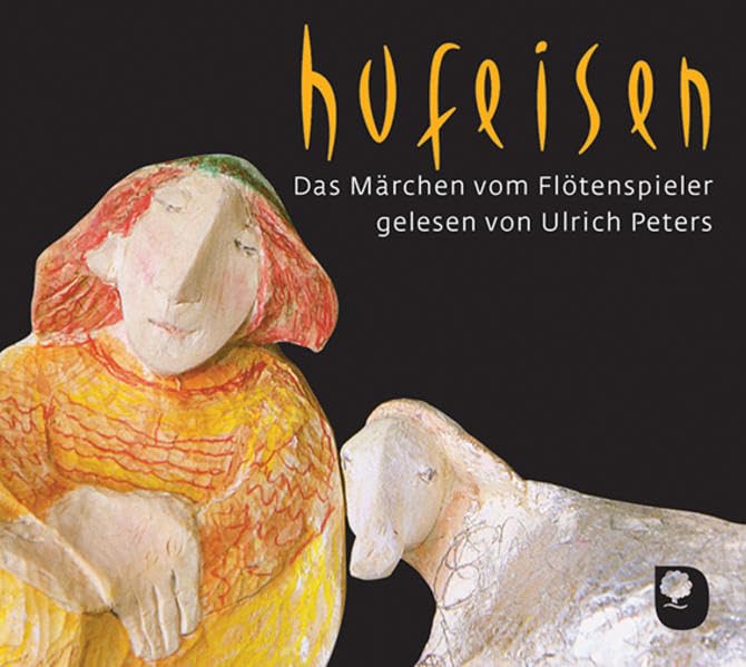 Das Märchen vom Flötenspieler: gelesen von Ulrich Peters Lifestyle Books