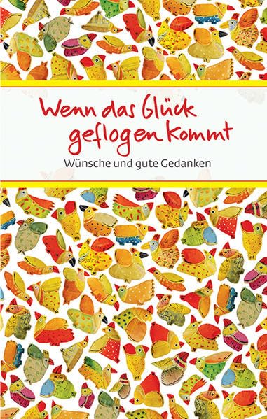 Wenn das Glück geflogen kommt: Wünsche und gute Gedanken (Eschbacher Präsente) Film, Art & Culture