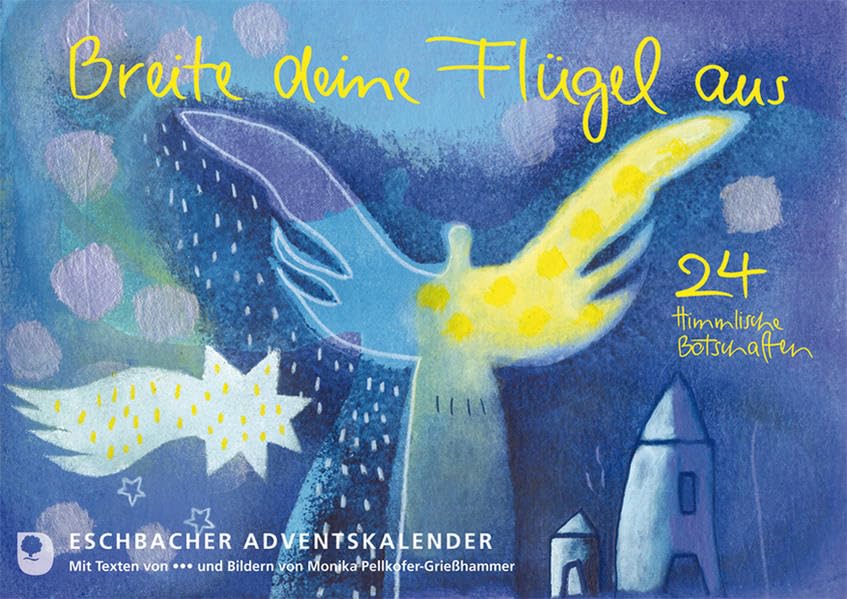 Breite deine Flügel aus: 24 Himmlische Botschaften Calendars