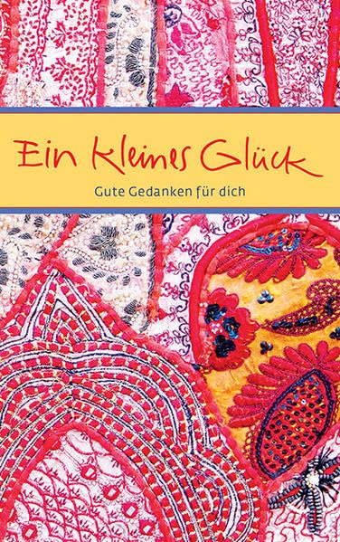 Ein kleines Glück: Gute Gedanken für dich (Eschbacher Mini Präsente) Living & Furnishing