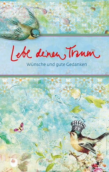 Lebe deinen Traum Lifestyle