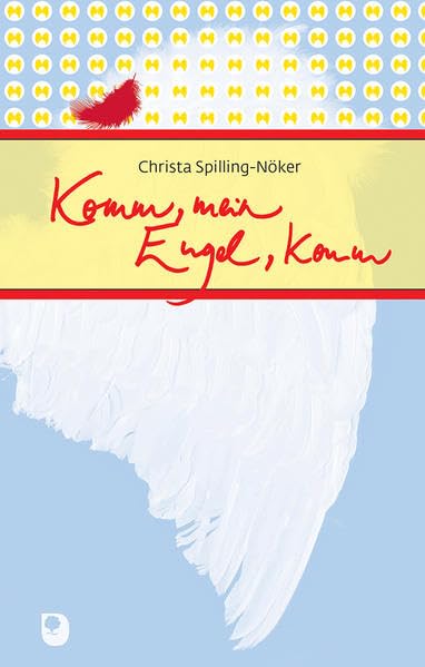 Komm, mein Engel, komm Religion & Esotericism