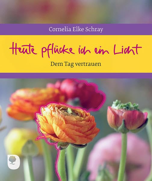Product Image: Heute pflücke ich ein Licht