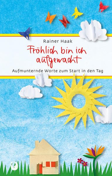 Fröhlich bin ich aufgewacht Religion & Esotericism