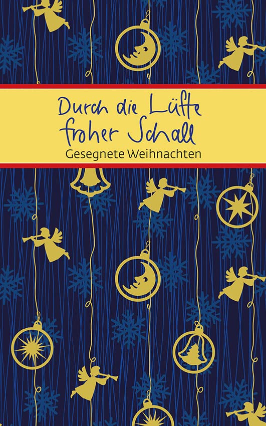 Durch die Lüfte froher Schall: Gesegnete Weihnachten (Eschbacher Mini Präsent) Lifestyle